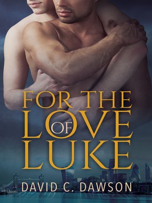 cover image of For the Love of Luke